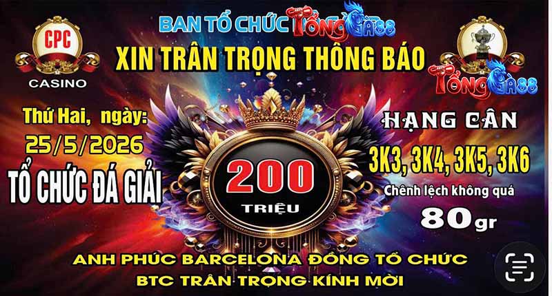 Đá Giải CPC3 Ngày 25/5/2026